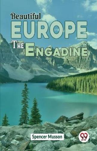 Beautiful Europe the Engadine