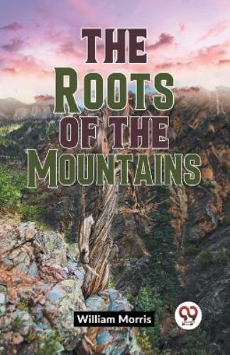 The Roots of the Mountains (Edition2023)