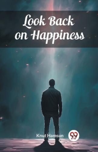 Look Back on Happiness (Edition2024