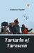 Tartarin Of Tarascon (Edition2024