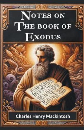 Notes on the book of Exodus (Edition2024