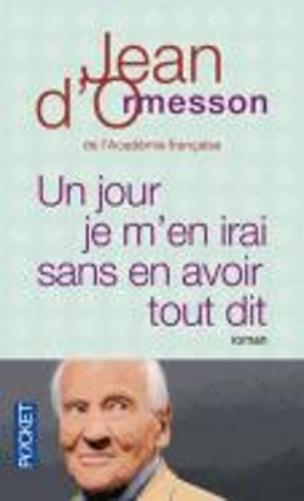 Un jour je m'en irai sans avoir tout dit