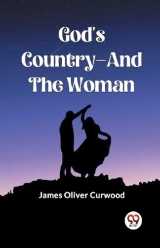 God'S Country—And The Woman (Edition2023)