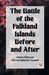 The Battle of the Falkland Islands Before and After (Edition2023)