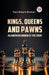 Kings, Queens and Pawns an American Woman at the Front