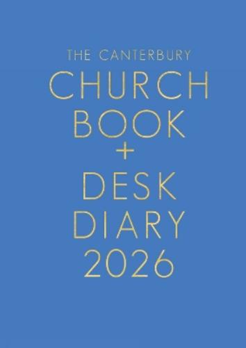 The Canterbury Church Book and Desk Diary 2026 Hardback Edition