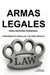 Armas legales para defensa personal. Herramientas sencillas y de gran impacto.
