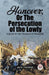 Hanover; Or The Persecution of the LowlyA Story of the Wilmington Massacre (Edition2023