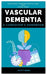 Vascular Dementia