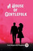 A House of Gentlefolk (Edition2023