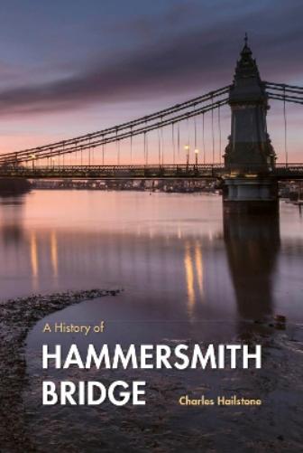A History of Hammersmith Bridge