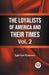 The Loyalists of America and Their Times