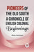 Pioneers of the Old South a Chronicle of English Colonial Beginnings