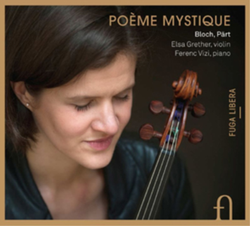 Bloch/Part: Poème Mystique