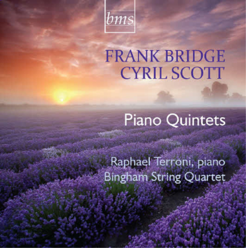 Frank Bridge/Cyril Scott: Piano Quintets