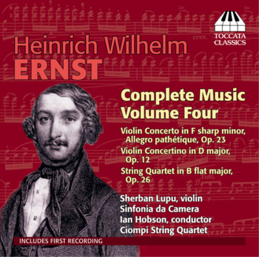 Heinrich Wilhelm Ernst: Complete Music - Volume 4