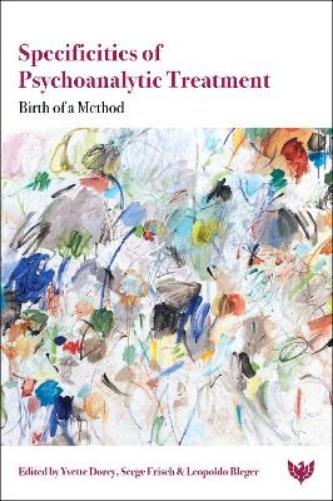 Specificities of Psychoanalytic Treatment