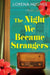 The Night We Became Strangers