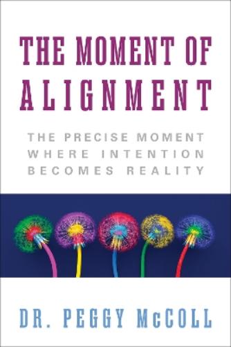 The Moment of Alignment