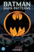 Batman: Dark Patterns Vol. 1