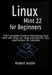 Linux Mint 22 for Beginners