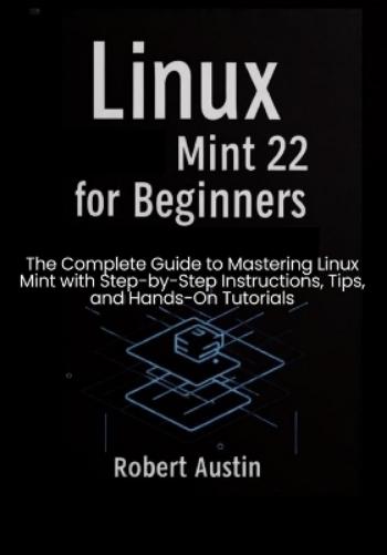 Linux Mint 22 for Beginners
