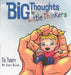 Big Thoughts for Little Thinkers