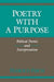 Poetry with a Purpose