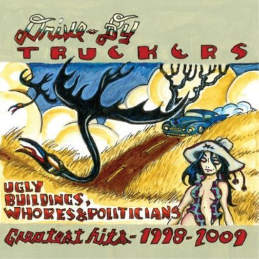 Ugly Buildings, Whores & Politicians: Greatest Hits - 1998-2008