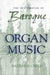 The Registration of Baroque Organ Music