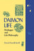 Daimon Life: Heidegger and Life-Philosophy (Studies in Continental Thought