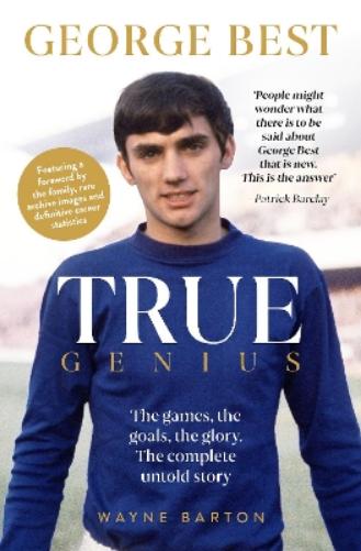 True Genius: George Best