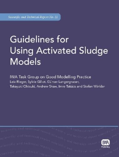 Guidelines for Using Activated Sludge Models