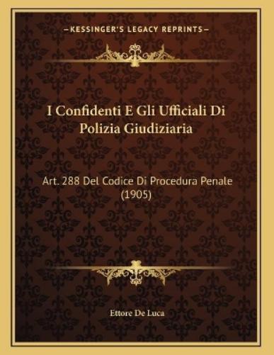I Confidenti E Gli Ufficiali Di Polizia Giudiziaria