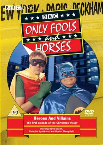 Only Fools and Horses - Heroes and Villains