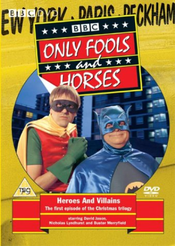Only Fools and Horses - Heroes and Villains