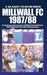 A SEASON TO REMEMBER: MILLWALL FC 1987-88