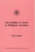 Buddha and Christ as Religious Teachers