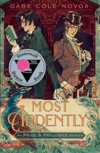 Most Ardently: A Pride & Prejudice Remix