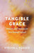 Tangible Grace