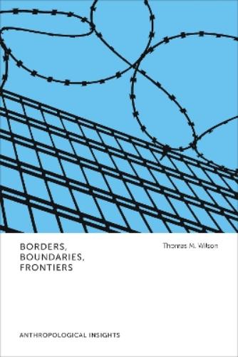 Borders, Boundaries, Frontiers