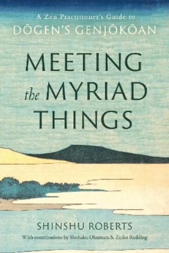 Meeting the Myriad Things