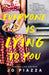 Everyone Is Lying to You