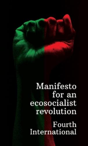 Manifesto for an ecosocialist revolution