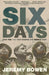 Six Days