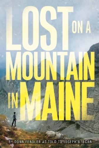 Lost on a Mountain in Maine