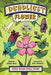 The Deadliest: Flower