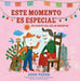 Este Momento Es Especial (This Moment Is Special)