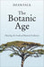 The Botanic Age