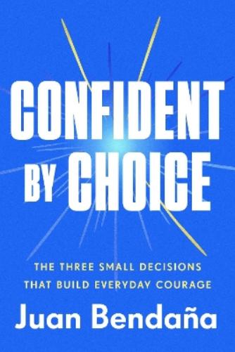 Confident by Choice